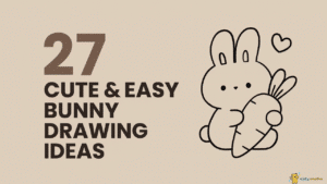 27 Cute & Easy Bunny Drawing Ideas