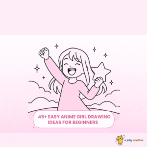 45+ Easy Anime Girl Drawing Ideas for Beginners