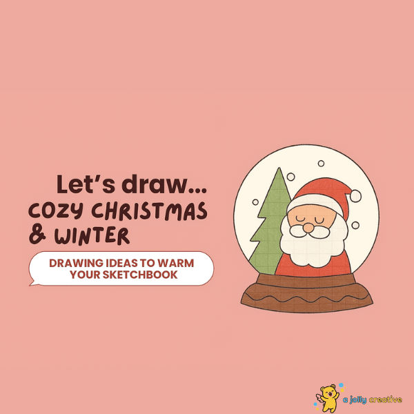 Cozy Christmas & Winter Drawing Ideas to Warm Your Sketchbook