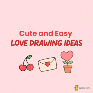 Cute and Easy Love Drawing Ideas